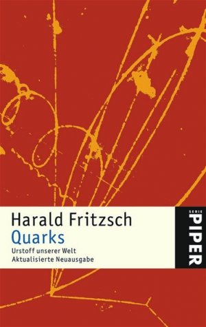 Quarks. Urstoff unserer Welt.