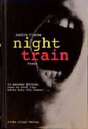 gebrauchtes Buch – Judith Clarke – Nighttrain