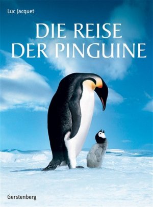 gebrauchtes Buch – Luc Jacquet – Die Reise der Pinguine