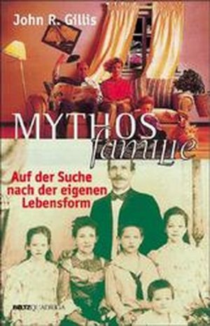 gebrauchtes Buch – R. Gillis – Mythos Familie