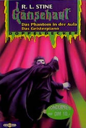 gebrauchtes Buch – L. Stine, R – Das Geisterpiano /Das Phantom der Aula: Gänsehaut Doppeldecker