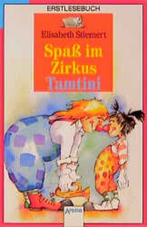 gebrauchtes Buch – Elisabeth Stiemert – Spaß im Zirkus Tamtini