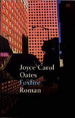 gebrauchtes Buch – Oates, Joyce Carol – Foxfire