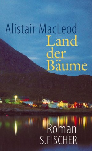 gebrauchtes Buch – Alistair MacLeod – Land der Bäume