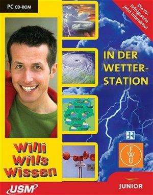 Willi will's wissen: In der Wetterstation (CD-ROM)