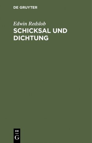 Schicksal und Dichtung: Goethe-Aufsätze