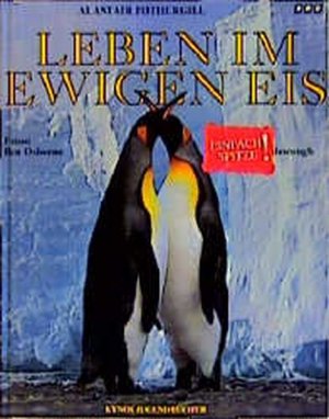 Leben im Ewigen Eis. Sonderausgabe. Eigens für junge Menschen geschrieben