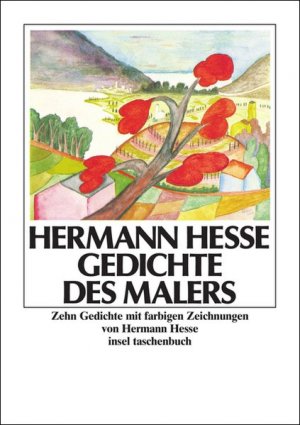 gebrauchtes Buch – Hermann Hesse – Gedichte des Malers . Zehn Gedichte mit farbigen Zeichnungen.