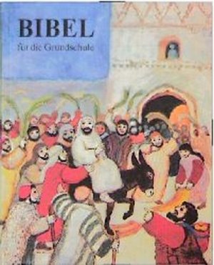 gebrauchtes Buch – Bibel für die Grundschule