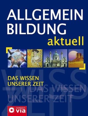 gebrauchtes Buch – Jürgen Brück – Allgemeinbildung aktuell: Das Wissen unserer Zeit