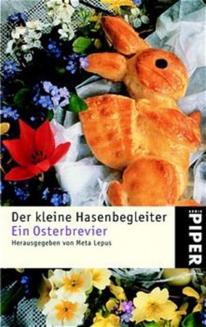 gebrauchtes Buch – Der kleine Hasenbegleiter: Ein Osterbrevier