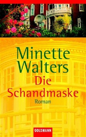 gebrauchtes Buch – Minette Walters – Die Schandmaske: Roman