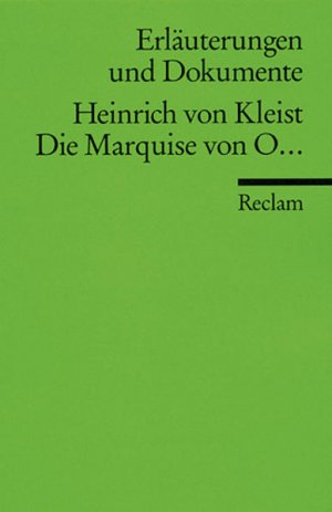 gebrauchtes Buch – von Kleist – Die Marquise von O ... Erläuterungen und Dokumente.