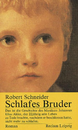 gebrauchtes Buch – Robert Schneider – Schlafes Bruder: Roman