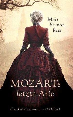 gebrauchtes Buch – Rees Matt – Mozarts letzte Arie: Roman