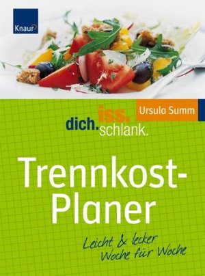 gebrauchtes Buch – Ursula Summ – IDS Trennkostplaner: Leicht & lecker Woche für Woche