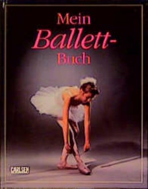 gebrauchtes Buch – Judy Tatchell – Mein Ballettbuch