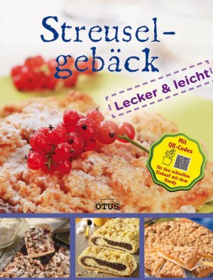 gebrauchtes Buch – Streuselgebäck - leicht und lecker - mit QR - Code