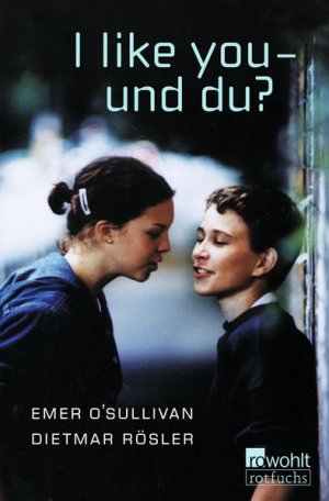 gebrauchtes Buch – I like you, und du? Eine deutsch-englische Geschichte. )