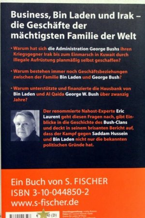 gebrauchtes Buch – Eric Laurent – Die Kriege der Familie Bush. Die wahren Hintergründe des Irak-Konflikts. Aus dem Französischen von Karin Balzer, Karola Bartsch, Christiane Krieger und Udo Rennert.