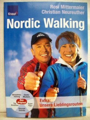 gebrauchtes Buch – Mittermaier, Rosi und Christian Neureuther – Nordic Walking. Ganzjahrestraining - starke Muskeln - gesunde Gelenke - top Kondition - super Figur.