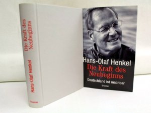 gebrauchtes Buch – Hans-Olaf Henkel – Die Kraft des Neubeginns. Deutschland ist machbar.