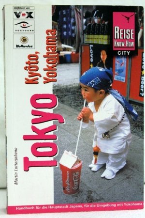 gebrauchtes Buch – Martin Lutterjohann – Tokyo mit Yokohama und Kyoto.