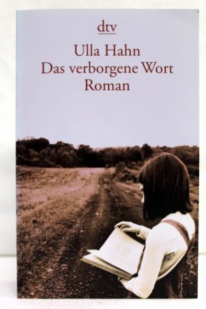 gebrauchtes Buch – Ulla Hahn – Das verborgene Wort. Roman.