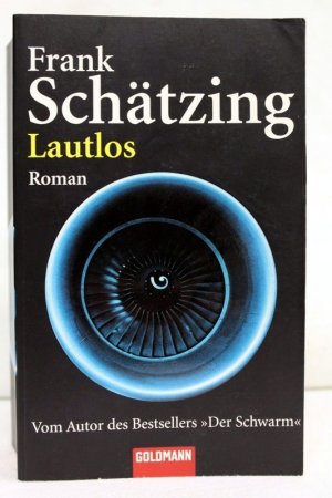 gebrauchtes Buch – Frank Schätzing – Lautlos : Roman.