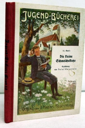 antiquarisches Buch – Josef Baierlein – Die kleine Schmeichelkatze. Jugendbücherei 12.Bändchen. Mt zwei Bildern von Fritz Bergen.