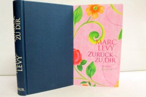 gebrauchtes Buch – Marc Levy – Zurück zu dir. Aus dem Französischen von Bettina Runge und Eliane Hagedorn