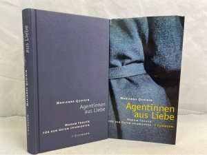 gebrauchtes Buch – Marianne Quoirin – Agentinnen aus Liebe : warum Frauen für den Osten spionierten.