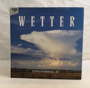 Wetter. John Farrand jr. Aus dem Amerikan. von Wolfgang Bansemer-Hoffmann