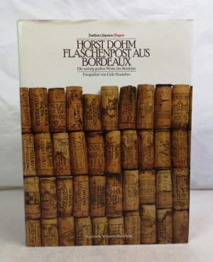 Flaschenpost aus Bordeaux. Frankfurter Allgemeine Magazin. Gestaltet von Hans-Georg Pospischil.