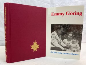 gebrauchtes Buch – Emmy Göring – An der Seite meines Mannes : Begebenheiten und Bekenntnisse.