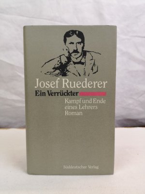 Ein Verrückter. Kampf und Ende eines Lehrers. Roman. Hrsg. von Hans-Reinhard Müller. Werkausgabe in fünf Bänden. Bd. 2.