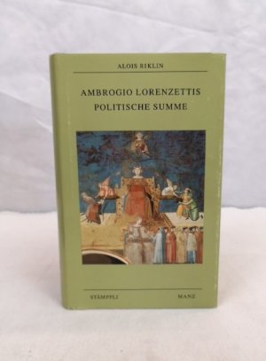 gebrauchtes Buch – Alois Riklin – Ambrogio Lorenzettis politische Summe.