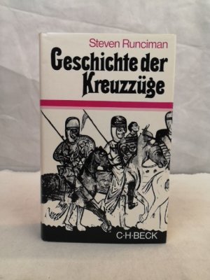 Geschichte der Kreuzzüge. [Aus d. Engl. übertr. von Peter de Mendelssohn] / Beck'sche Sonderausgaben