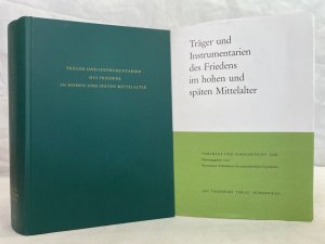 Träger und Instrumentarien des Friedens im hohen und späten Mittelalter. hrsg. von Johannes Fried / Konstanzer Arbeitskreis für Mittelalterliche Geschichte […]