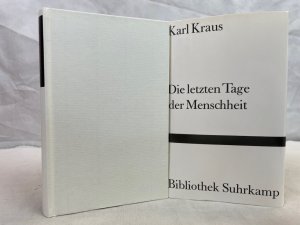 Die letzten Tage der Menschheit. Hrsg. von Eckart Früh / Bibliothek Suhrkamp ; Bd. 1091