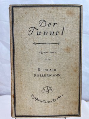 Der Tunnel : Roman.