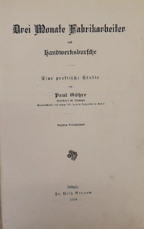 antiquarisches Buch – Paul Göhre – Drei Monate Fabrikarbeiter und Handwerksbursche. Eine praktische Studie.