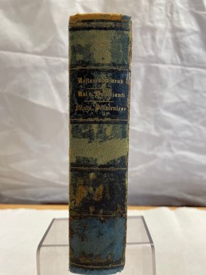 Rostem und Suhrab, Eine Heldengeschichte in 12 Büchern; Nal und Damajanti, Eine indische Geschichte u. Blumenlese aus spanischen Dichtern. 3 Bücher in […]