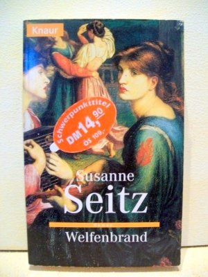 gebrauchtes Buch – Susanne Seitz – Welfenbrand : Roman Susanne Seitz