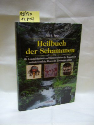 Heilbuch der Schamanen. Mit Trommelrhythmen und Naturweisheiten das Bewusstsein verändern und das Wissen der Schamanen nutzen. Mit Trommelrhythmen und […]