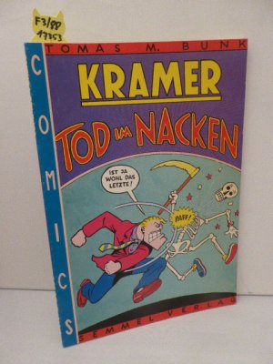 Tod im Nacken : Kramers kolossale Kriminal-Klamotte u.v.a. Comics. von T. M. Bunk