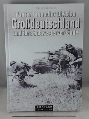 gebrauchtes Buch – Horst Scheibert – Panzer-Grenadier-Division-Grossdeutschland