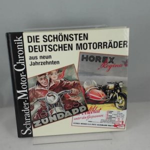 gebrauchtes Buch – Halwart Schrader – Die schönsten Motorräder aus neun Jahrzehnten (Schrader-Motor-Chronik)