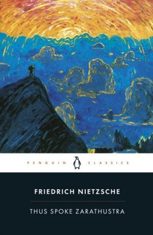 neues Buch – Friedrich Nietzsche – Thus Spoke Zarathustra