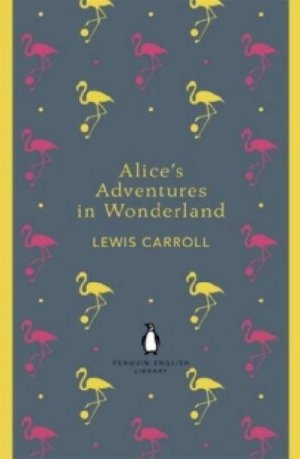 neues Buch – Lewis Carroll – Alice's Adventures in Wonderland and Through the Looking Glass